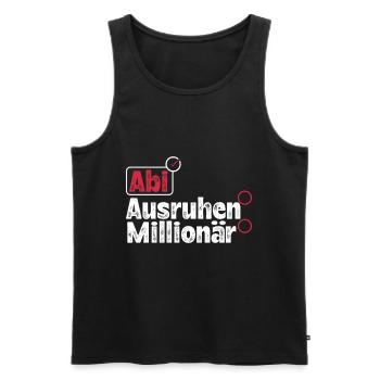 Abitur ABI AUSRUHEN MILLIONÄR Abi Lustiges - Männer Premium Bio Tank Top - Schwarz - Vorne - AI Model Male 178 light (178cm)
