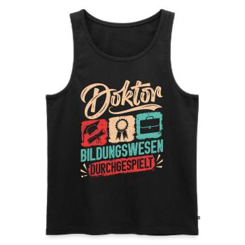 Doktortitel DOKTOR BILDUNGSWESEN DURCHGESPIELT - Männer Premium Bio Tank Top - Schwarz - Vorne - Michal (187cm)