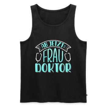 Doktorarbeit AB JETZT BITTE FRAU DOKTOR Lustiges - Männer Premium Bio Tank Top - Schwarz - Vorne - Michal (187cm)