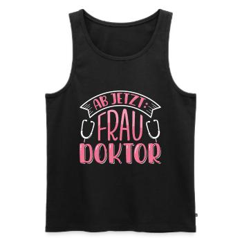 Doktorarbeit AB JETZT BITTE FRAU DOKTOR Lustiges - Männer Premium Bio Tank Top - Schwarz - Vorne - Michal (187cm)