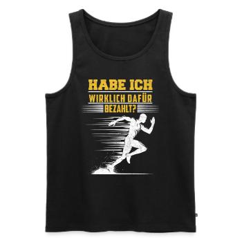 Läufer HABE ICH WIRKLICH DAFÜR BEZAHLT? Lustiges - Männer Premium Bio Tank Top - Schwarz - Vorne - Michal (187cm)