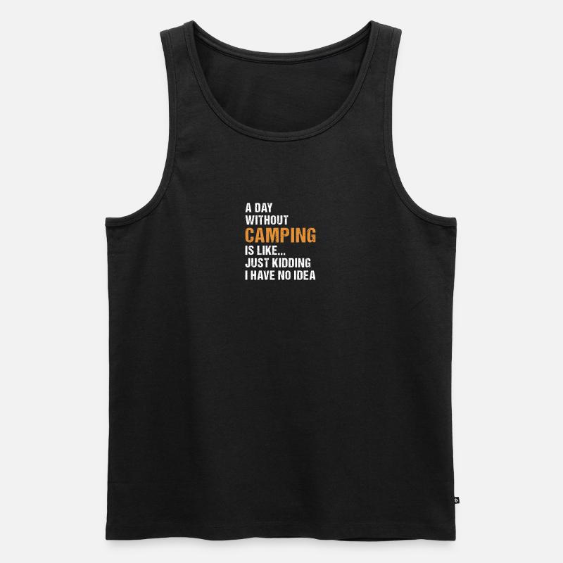Camper A Day Without Camping - Männer Premium Bio Tank Top - Schwarz