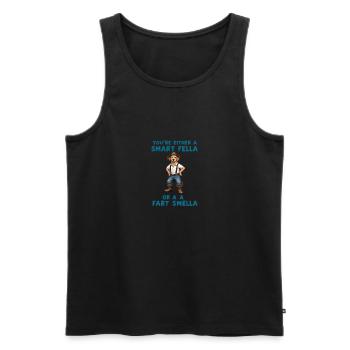 Du bist entweder ein schlauer Kerl oder ein Furzgeruch - Männer Premium Bio Tank Top - Schwarz - Vorne - Michal (187cm)