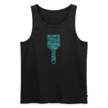 Funny Art Painter You Will Be Fainting Me Gift - Men's Premium Organic Tank Top - black - Front - Michal (187cm)