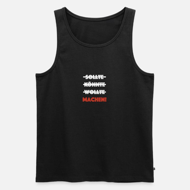 sollte könnte wollte machen - Männer Premium Bio Tank Top - Schwarz