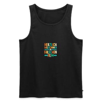 Herzlich Willkommen Im Falschen Film Lustiges - Männer Premium Bio Tank Top - Schwarz - Vorne - Michal (187cm)