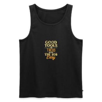 Good Tools And Tacos Make The Job Easy - Men's Premium Organic Tank Top - black - Front - AI Model Male 178 light (178cm)