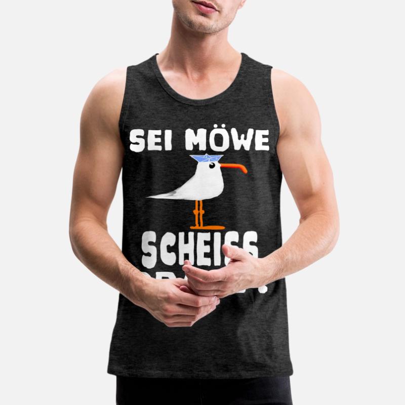 Sei Möwe Scheiss drauf Spruch oder Geschenkidee Männer Premium Bio Tank Top