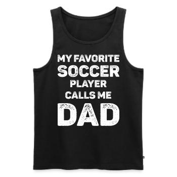 My Favorite Soccer Player Calls Me Dad - Men's Premium Organic Tank Top - black - Front - Michal (187cm)