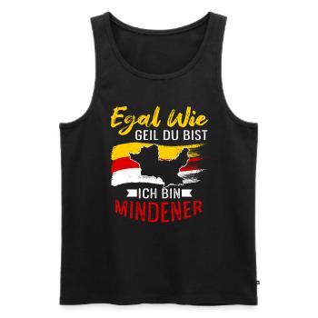 Egal Wie Geil Du Bist Ich Bin Mindener - Männer Premium Bio Tank Top - Schwarz - Vorne - AI Model Male 178 light (178cm)