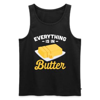Everything Is In Butter - Männer Premium Bio Tank Top - Schwarz - Vorne - Michal (187cm)