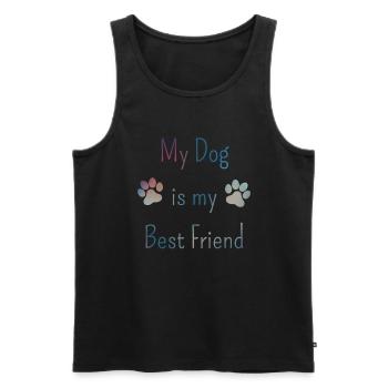 My Dog is my Best Friend – Hundebesitzer - Männer Premium Bio Tank Top - Schwarz - Vorne - Michal (187cm)