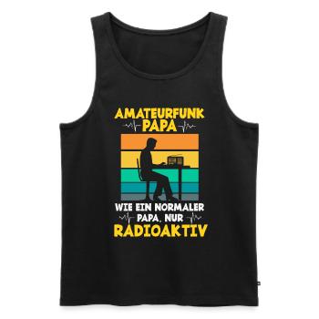 Amateurfunk Papa Wie Ein Normaler Papa Nur Radio a - Männer Premium Bio Tank Top - Schwarz - Vorne - Michal (187cm)