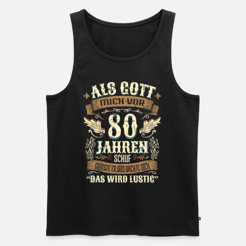 80 Geschenk Geburtstag Jahre Lustig Spruch - Männer Premium Bio Tank Top - Schwarz