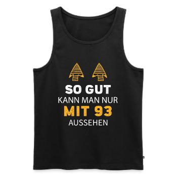 93 Geburtstag Geschenk Sprüche Lustig - Männer Premium Bio Tank Top - Schwarz - Vorne - Michal (187cm)