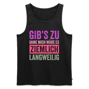 Geschenk Lustiger Spruch Vater Mutter Schwester - Männer Premium Bio Tank Top - Schwarz - Vorne - AI Model Male 178 light (178cm)