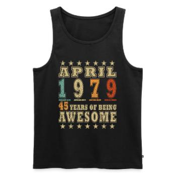April 1979 45th Birthday 45 Years Gift - Men's Premium Organic Tank Top - black - Front - Michal (187cm)