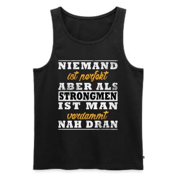 Strongman Spruch - Männer Premium Bio Tank Top - Schwarz - Vorne - Michal (187cm)