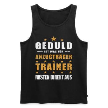 Trainer Geschenk Lustiger Trainer Spruch - Männer Premium Bio Tank Top - Schwarz - Vorne - Michal (187cm)