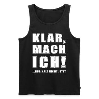 Mach ich - Männer Premium Bio Tank Top - Schwarz - Vorne - Michal (187cm)
