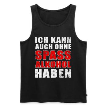 Ich kann auch ohne Spaß Alkohol haben - Männer Premium Bio Tank Top - Schwarz - Vorne - Michal (187cm)