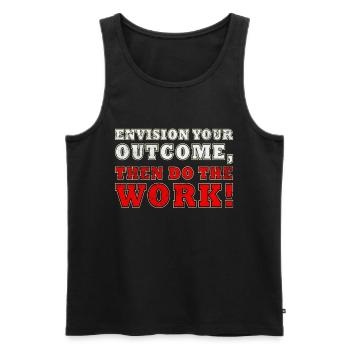envision your outcome then do the work - Men's Premium Organic Tank Top - black - Front - AI Model Male 178 light (178cm)