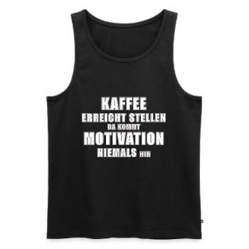 Kaffee erreicht Stellen - Motivation Spruch - Männer Premium Bio Tank Top - Schwarz - Vorne - Michal (187cm)