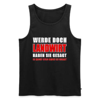 Landwirt Sprüche Bauer Landwirt Witze - Männer Premium Bio Tank Top - Schwarz - Vorne - AI Model Male 178 light (178cm)