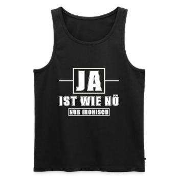 Ja ist wie Nö nur ironisch - Männer Premium Bio Tank Top - Schwarz - Vorne - Michal (187cm)
