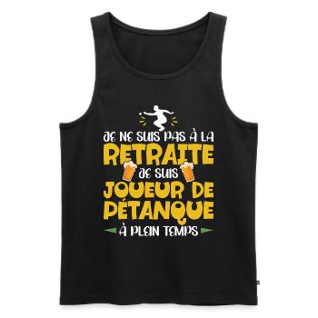 Retraité Bouliste Homme Humour Pétanque Retraite - Débardeur bio Premium Homme - noir - Devant - Michal (187cm)