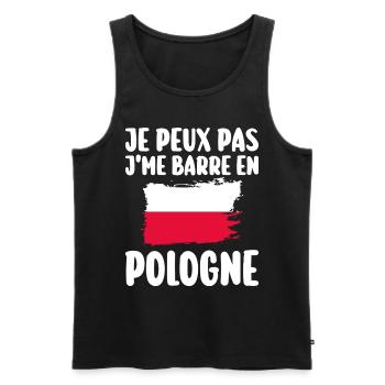 J'Peux Pas J'Me Barre En Pologne Voyage - Débardeur bio Premium Homme - noir - Devant - Michal (187cm)