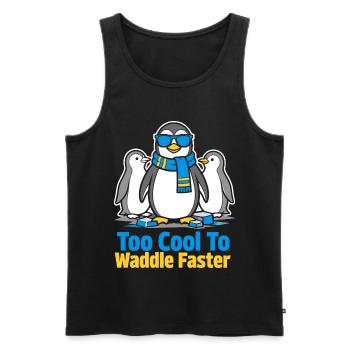 Too Cool To Waddle Faster - Männer Premium Bio Tank Top - Schwarz - Vorne - Michal (187cm)