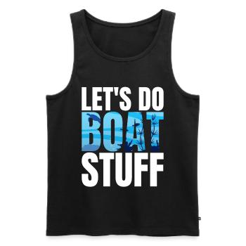Boot Stuff Captain Funny Pontoon Boat Seaboat - Men's Premium Organic Tank Top - black - Front - Michal (187cm)
