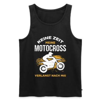 Keine Zeit Meine Motocross Verlangt Nach Mir - Männer Premium Bio Tank Top - Schwarz - Vorne - Michal (187cm)