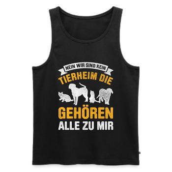Nein Wir Sind Kein Tierheim Gehören Alle Zu Mir - Männer Premium Bio Tank Top - Schwarz - Vorne - AI Model Male 178 light (178cm)