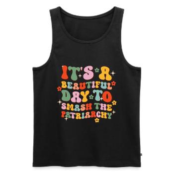 It s A Beautiful Day To Smash The Patriarchy - Men's Premium Organic Tank Top - black - Front - AI Model Male 178 light (178cm)