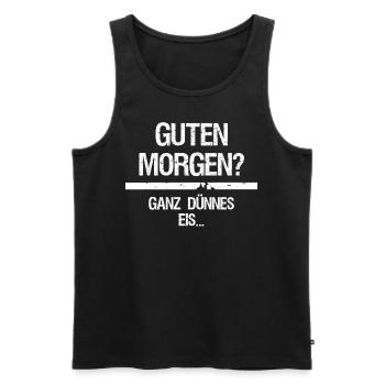 Lustiger Spruch Sprüche Morgenmuffel - Männer Premium Bio Tank Top - Schwarz - Vorne - Michal (187cm)