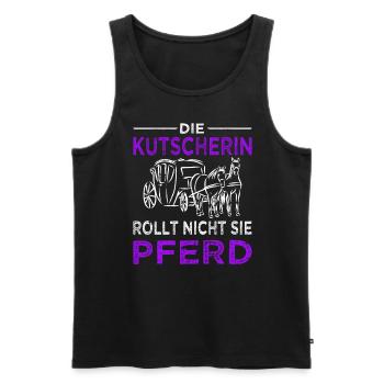 Kutschfahrer Spruch Pferdekutsche & Kutscherin - Männer Premium Bio Tank Top - Schwarz - Vorne - Michal (187cm)