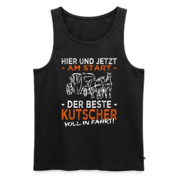Kutschfahrer Spruch Pferdekutsche & Kutscher - Männer Premium Bio Tank Top - Schwarz - Vorne - Michal (187cm)
