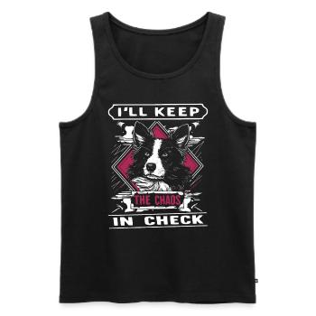 Dog | I'll keep the chaos in check Border Collie - Men's Premium Organic Tank Top - black - Front - Michal (187cm)