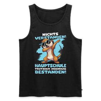 Nichts verstanden Hauptschule trotzdem bestanden - Männer Premium Bio Tank Top - Schwarz - Vorne - Michal (187cm)