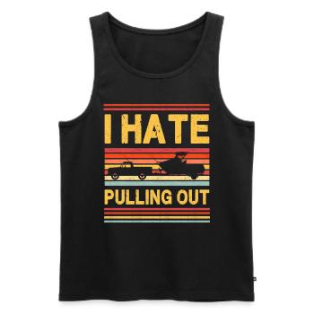 I Hate Pulling Out - Boating - Men's Premium Organic Tank Top - black - Front - AI Model Male 178 light (178cm)