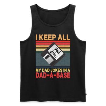 Je garde toutes les blagues de mon père dans une base de papa - Débardeur bio Premium Homme - noir - Devant - Michal (187cm)
