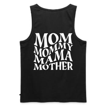 mom mommy mama mother - Männer Premium Bio Tank Top - Schwarz - Hinten - AI Model Male 178 light (178cm)
