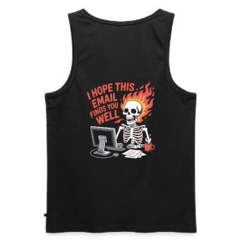 I hope this E-Mail finds you well - Funny T-Shirt - Men's Premium Organic Tank Top - black - Back - AI Model Male 178 light (178cm)