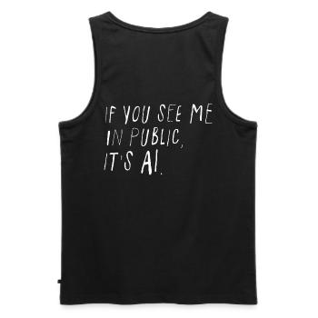 If You See Me In Public It's AI Minimal - Men's Premium Organic Tank Top - black - Back - AI Model Male 178 light (178cm)