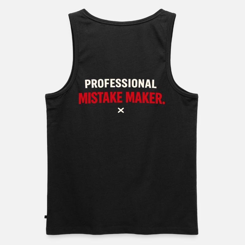 Professional Mistake Maker – Single Humor - Männer Premium Bio Tank Top - Schwarz