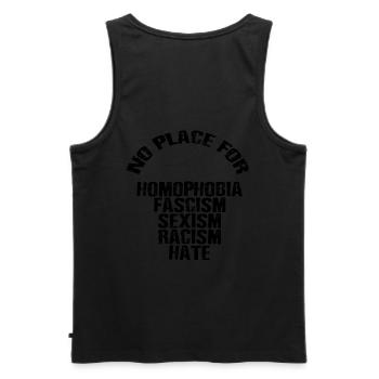 No Place for Homophobia Fascism Sexism Racism Hate - Männer Premium Bio Tank Top - Schwarz - Hinten - AI Model Male 178 light (178cm)