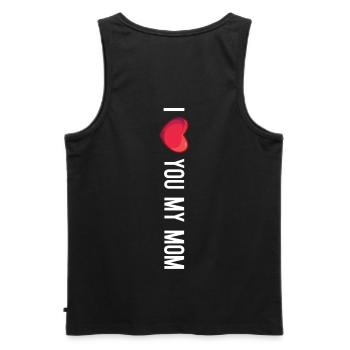 I love you my mom - Mother Day - Männer Premium Bio Tank Top - Schwarz - Hinten - AI Model Male 178 light (178cm)