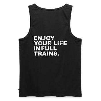 Denglisch Enjoy Your Life in Full Trains, - Männer Premium Bio Tank Top - Schwarz - Hinten - AI Model Male 178 light (178cm)